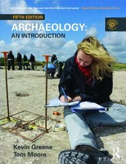 Archaeology: An Introduction 5th edition cena un informācija | Vēstures grāmatas | 220.lv