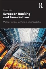 European Banking and Financial Law 2nd edition цена и информация | Книги по экономике | 220.lv