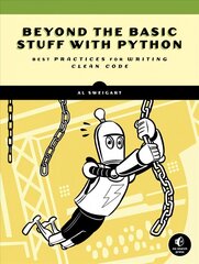 Beyond The Basic Stuff With Python: Best Practices for Writing Clean Code цена и информация | Развивающие книги | 220.lv