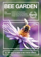 Bee Garden: All you need to know in one concise manual cena un informācija | Enciklopēdijas, uzziņu literatūra | 220.lv