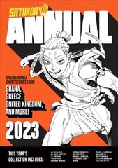 Saturday AM Annual 2023: A Celebration of Original Diverse Manga-Inspired Short Stories from Around the World цена и информация | Фантастика, фэнтези | 220.lv