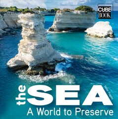 Sea: A World to Preserve цена и информация | Путеводители, путешествия | 220.lv