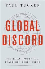 Global Discord: Values and Power in a Fractured World Order цена и информация | Книги по экономике | 220.lv