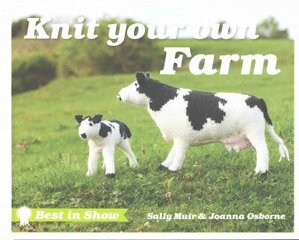 Best in Show: Knit Your Own Farm цена и информация | Книги об искусстве | 220.lv