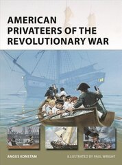 American Privateers of the Revolutionary War cena un informācija | Vēstures grāmatas | 220.lv