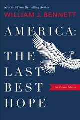 America: The Last Best Hope (One-Volume Edition) цена и информация | Исторические книги | 220.lv