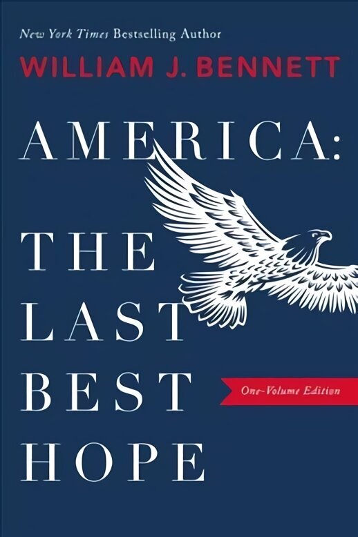 America: The Last Best Hope (One-Volume Edition) cena un informācija | Vēstures grāmatas | 220.lv