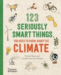 123 Seriously Smart Things You Need To Know About The Climate цена и информация | Энциклопедии, справочники | 220.lv