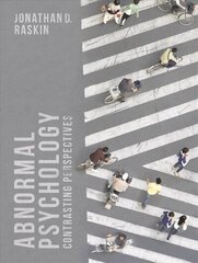 Abnormal Psychology: Contrasting Perspectives 1st ed. 2019 цена и информация | Книги по социальным наукам | 220.lv