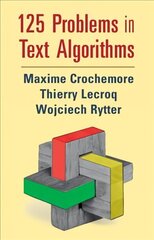 125 Problems in Text Algorithms: with Solutions цена и информация | Книги по экономике | 220.lv