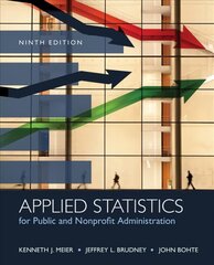 Applied Statistics for Public and Nonprofit Administration 9th edition cena un informācija | Sociālo zinātņu grāmatas | 220.lv