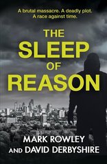 Sleep of Reason: A BRUTAL massacre. A DEADLY plot. A RACE against time. цена и информация | Фантастика, фэнтези | 220.lv