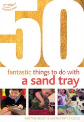 50 Fantastic things to do with a sand tray цена и информация | Энциклопедии, справочники | 220.lv