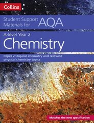 AQA A Level Chemistry Year 2 Paper 2: Organic Chemistry and Relevant Physical Chemistry Topics, AQA A Level Chemistry Year 2 Paper 2 cena un informācija | Izglītojošas grāmatas | 220.lv