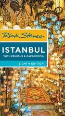 Rick Steves Istanbul (Eighth Edition): With Ephesus & Cappadocia cena un informācija | Ceļojumu apraksti, ceļveži | 220.lv