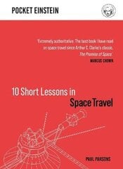 10 Short Lessons in Space Travel цена и информация | Книги по экономике | 220.lv