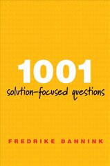 1001 Solution-Focused Questions: Handbook for Solution-Focused Interviewing cena un informācija | Izglītojošas grāmatas | 220.lv