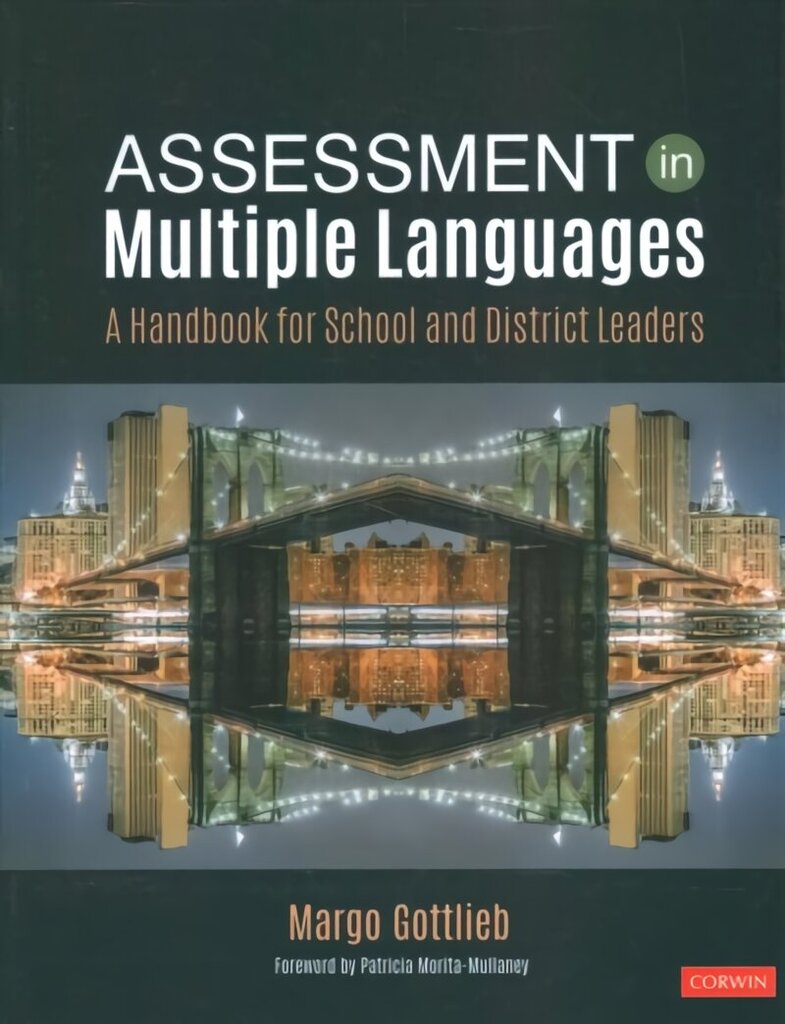 Assessment in Multiple Languages: A Handbook for School and District Leaders cena un informācija | Izglītojošas grāmatas | 220.lv