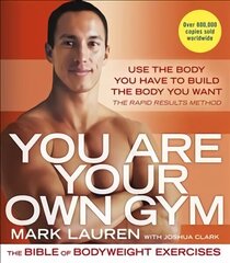 You Are Your Own Gym: The bible of bodyweight exercises цена и информация | Самоучители | 220.lv