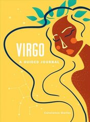 Virgo: A Guided Journal: A Celestial Guide to Recording Your Cosmic Virgo Journey цена и информация | Самоучители | 220.lv