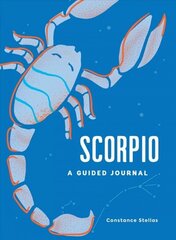 Scorpio: A Guided Journal: A Celestial Guide to Recording Your Cosmic Scorpio Journey cena un informācija | Pašpalīdzības grāmatas | 220.lv