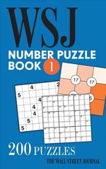 Wall Street Journal Number Puzzle Book 1: 200 Puzzles цена и информация | Книги о питании и здоровом образе жизни | 220.lv
