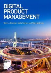 Digital Product Management цена и информация | Книги по экономике | 220.lv