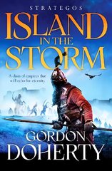 Strategos: Island in the Storm: A gripping Byzantine epic cena un informācija | Fantāzija, fantastikas grāmatas | 220.lv