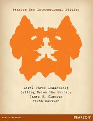 Level Three Leadership: Getting Below the Surface: Pearson New International Edition 5th edition цена и информация | Книги по экономике | 220.lv