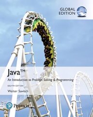 Java: An Introduction to Problem Solving and Programming, Global Edition: Java: An Introduction to Problem Solving and Programming 8th edition cena un informācija | Ekonomikas grāmatas | 220.lv