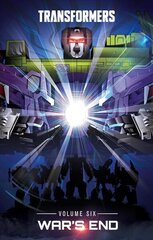 Transformers, Vol. 6: War's End cena un informācija | Fantāzija, fantastikas grāmatas | 220.lv