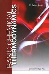 Basic Chemical Thermodynamics (6th Edition): 6th Edition 6th Revised edition цена и информация | Развивающие книги | 220.lv