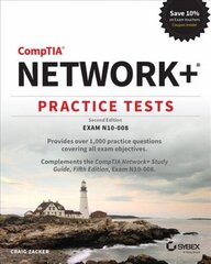 CompTIA Networkplus Practice Tests Exam N10-008, 2e: Exam N10-008 2nd Edition cena un informācija | Ekonomikas grāmatas | 220.lv