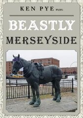 Beastly Merseyside cena un informācija | Enciklopēdijas, uzziņu literatūra | 220.lv