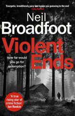 Violent Ends: a gripping crime thriller цена и информация | Фантастика, фэнтези | 220.lv