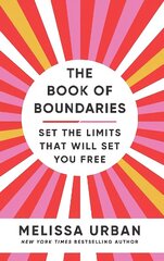 Book of Boundaries: Set the limits that will set you free cena un informācija | Pašpalīdzības grāmatas | 220.lv