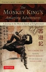 Monkey King's Amazing Adventures: A Journey to the West in Search of Enlightenment. China's Most Famous Traditional Novel Original ed. цена и информация | Фантастика, фэнтези | 220.lv