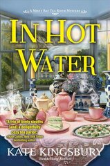 In Hot Water: A Misty Bay Tea Room Mystery цена и информация | Фантастика, фэнтези | 220.lv