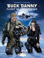 Buck Danny Vol. 9: Flight Of The Spectre cena un informācija | Fantāzija, fantastikas grāmatas | 220.lv