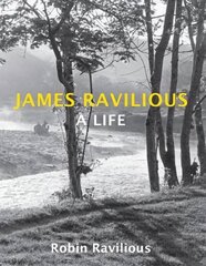James Ravilious: A Life 2nd New edition цена и информация | Биографии, автобиографии, мемуары | 220.lv