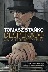 Desperado: An Autobiography цена и информация | Биографии, автобиогафии, мемуары | 220.lv