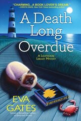 Death Long Overdue: A Lighthouse Library Mystery cena un informācija | Fantāzija, fantastikas grāmatas | 220.lv