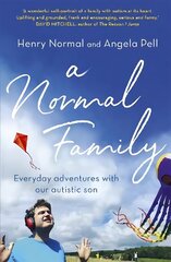 Normal Family: Everyday adventures with our autistic son cena un informācija | Biogrāfijas, autobiogrāfijas, memuāri | 220.lv