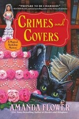 Crimes And Covers: A Magical Bookshop Mystery цена и информация | Фантастика, фэнтези | 220.lv