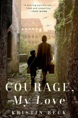 Courage, My Love cena un informācija | Fantāzija, fantastikas grāmatas | 220.lv