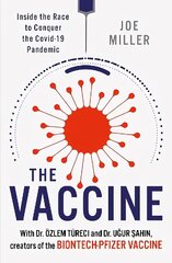 Vaccine: Inside the Race to Conquer the COVID-19 Pandemic cena un informācija | Biogrāfijas, autobiogrāfijas, memuāri | 220.lv