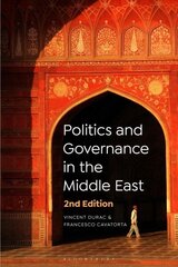 Politics and Governance in the Middle East 2nd edition цена и информация | Книги по социальным наукам | 220.lv