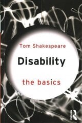 Disability: The Basics cena un informācija | Sociālo zinātņu grāmatas | 220.lv