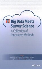 Big Data Meets Survey Science - A Collection of Innovative Methods: A Collection of Innovative Methods цена и информация | Книги по социальным наукам | 220.lv