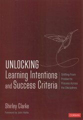 Unlocking: Learning Intentions: Shifting From Product to Process Across the Disciplines cena un informācija | Sociālo zinātņu grāmatas | 220.lv